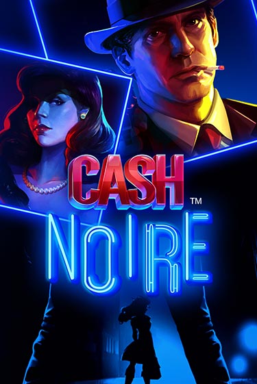 Демо игра Cash Noire играть онлайн | Казино Х бесплатно